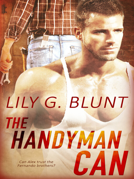 Title details for The Handyman Can by Lily G. Blunt - Available